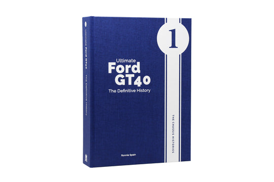 Ultimate Ford GT40 – Die endgültige Geschichte (Band 1)