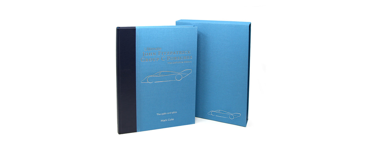 John Fitzpatrick Group C Porsches - The Definitive History (Limited Edition)